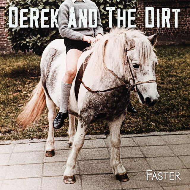 Derek & The Dirt