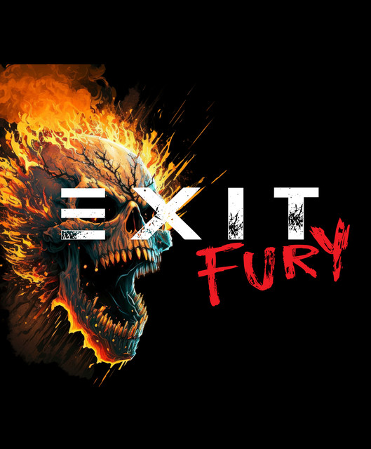 EXIT FURY