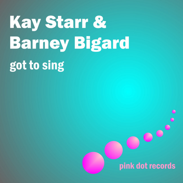 Kay Starr and Barney Bigard