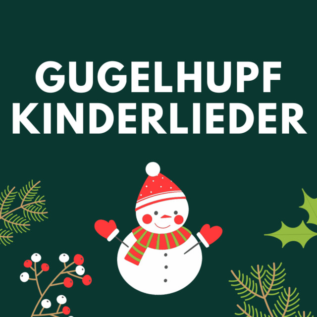 Gugelhupf Kinderlieder