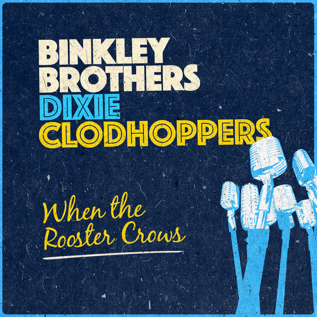 Binkley Brothers Dixie Clodhoppers