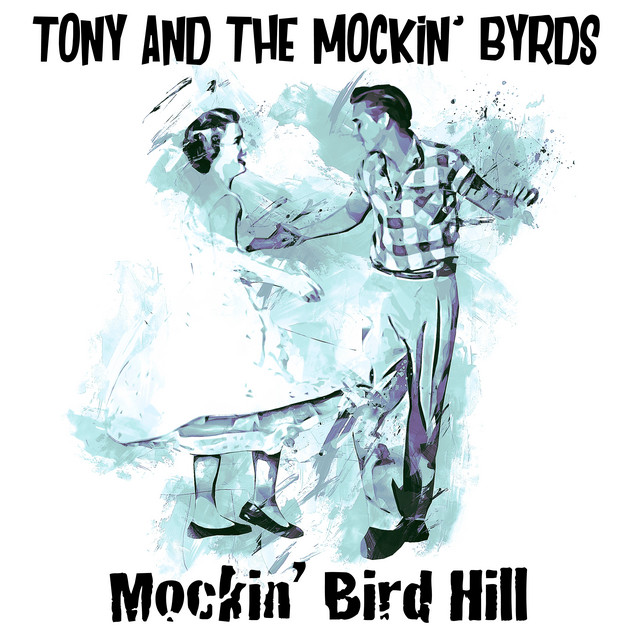 Tony And The Mockin' Byrds