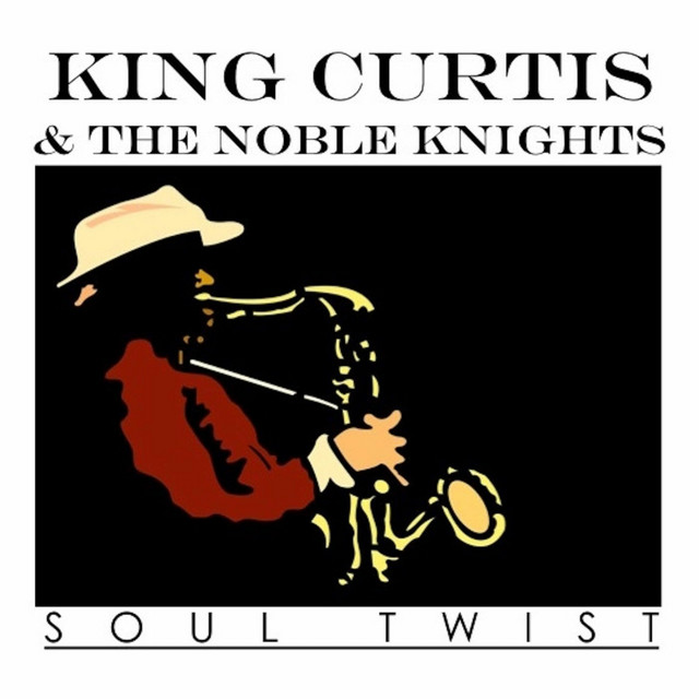 King Curtis & The Noble Knights