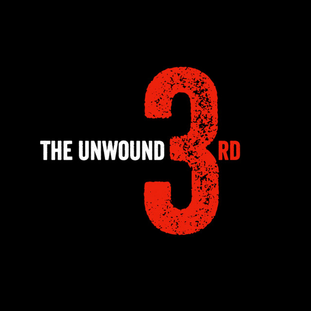 The Unwound 3rd