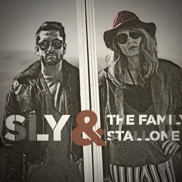 Sly & the Family Stallone