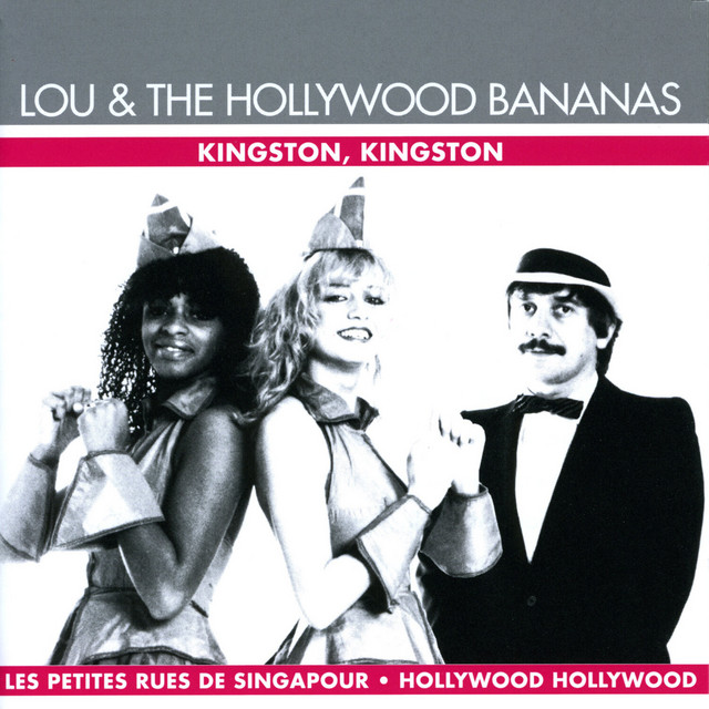 Lou & The Hollywood Bananas