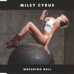 Miley Cyrus - Wrecking Ball # Hook