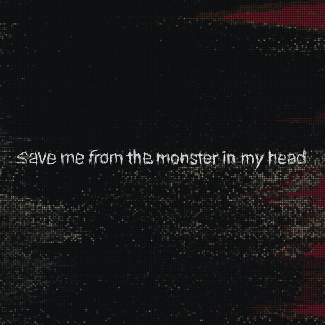 Welshly Arms - Save Me From The Monster In My Head