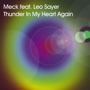 Meck & Leo Sayer - Thunder In my Heart Again