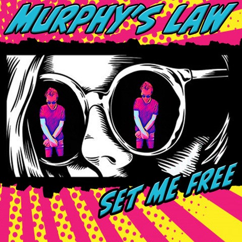 Murphy's Law - Set Me Free