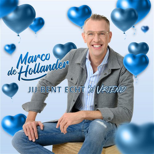 Marco De Hollander - Jij bent echt 'n vriend