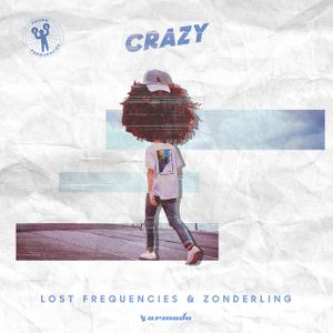 Lost Frequencies & Zonderling - CRAZY
