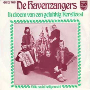 Havenzangers - Ik Droom Van Een Heel Gelukkig Kerstfeest