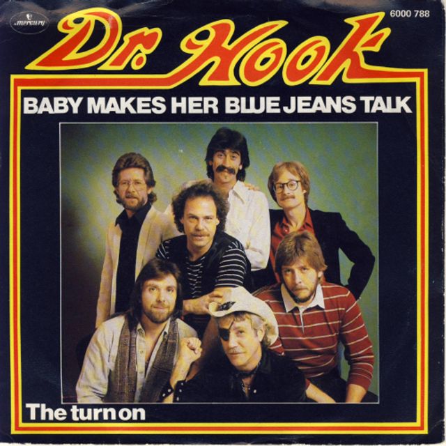 Dr. Hook - Baby Makes Her Blue Jeans Talk