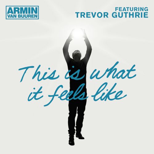 Trevor Guthrie - This Is What It Feels Like