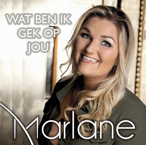 Marlane - Wat ben ik gek op jou