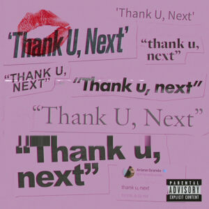 Ariana Grande & Zedd - Thank U, Next