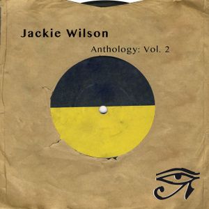 Jackie Wilson - Your Love Keeps Lifting Me Higher And Higher