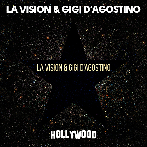 Gigi D'agostino La Vision - Hollywood # Hook