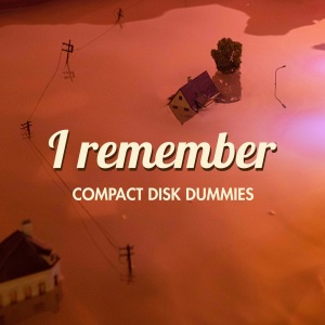 Compact Disk Dummies - I Remember (live bij Willy)