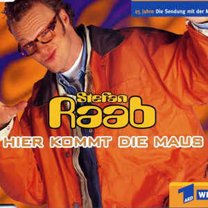 Stefan Raab - Hier Kommt Die Maus