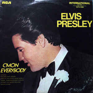 Elvis Presley - C´mon Everybody