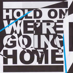 Drake Feat. Majid Jordan - Hold On We're Going Home