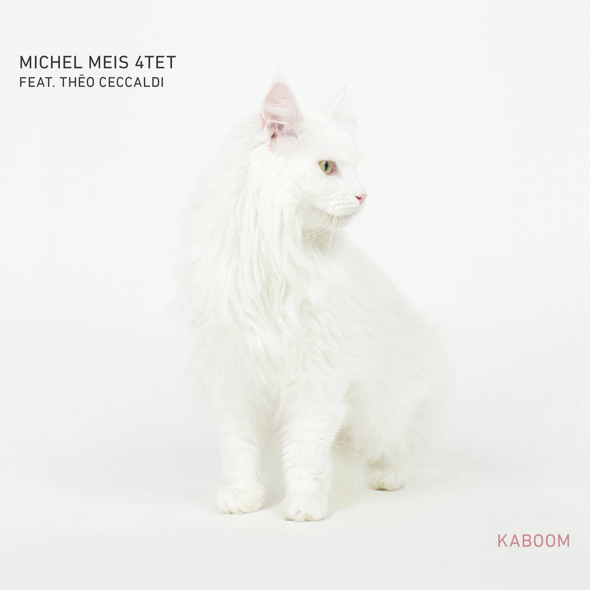 Michel Meis 4tet - Full Pedal Jacket Feat. Theo Ceccaldi