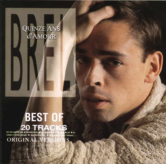 Jacques Brel - Quand On N'a Que L'Amour
