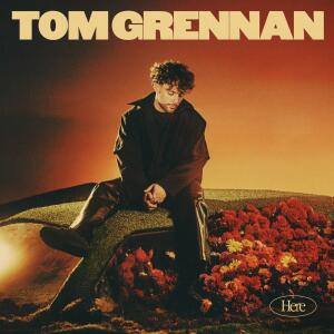 Tom Grennan - Here