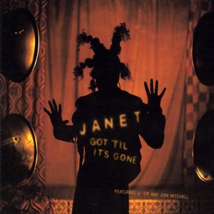 Janet Jackson & Q Tip & Joni Mitchell - Got 'til It's Gone