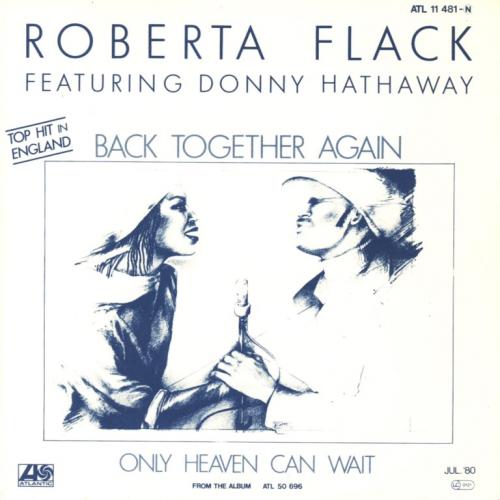 Roberta Flack And Donny Hathaway - Back Together Again