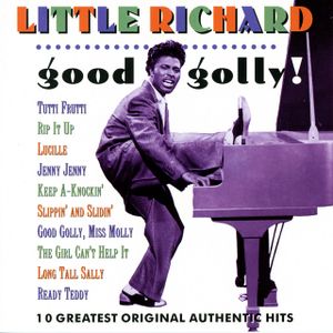 Little Richard - Good Golly Miss Molly