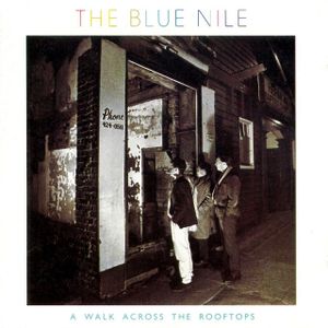 Blue Nile - Tinseltown In The Rain (Long Version)