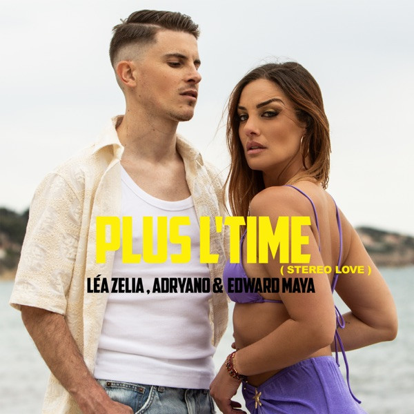 Plus L'time (stereo Love)