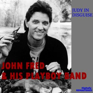 John Fred & His Playboy Band - Judy In Disguise