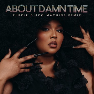 Purple Disco Machine - About Damn Time (Purple Disco Machine Remix)