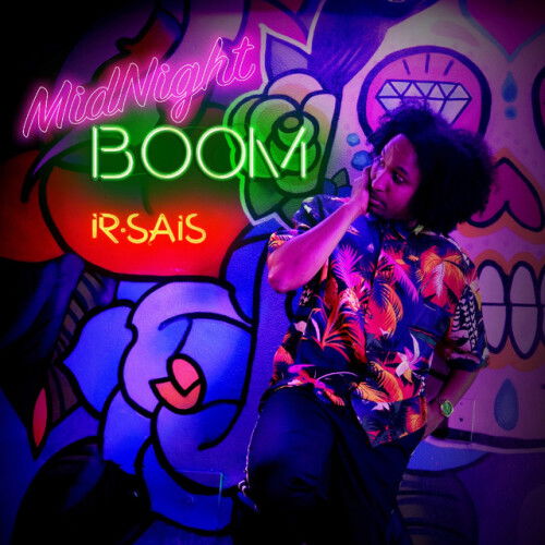 Ir-sais - Midnight Boom