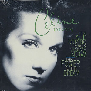 Celine Dion - It's All Coming Back To Me Now (long version)