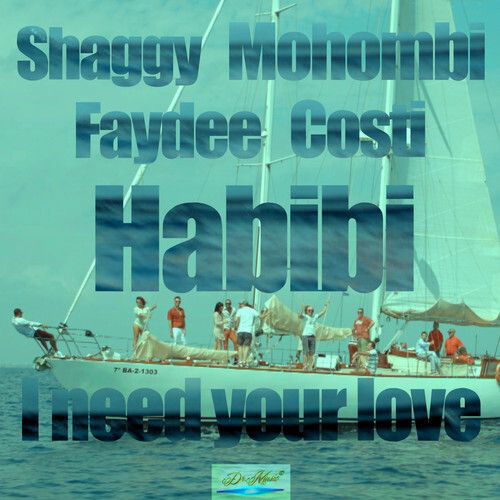 Habibi (i Need Your Love)