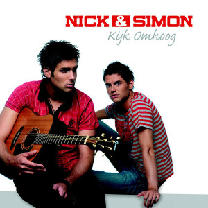 Nick & Simon - Kijk Omhoog