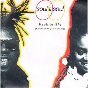 Soul Ii Soul - Back To Life (However Do You Want Me) (long version)