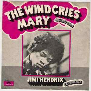 The Wind Cries Mary