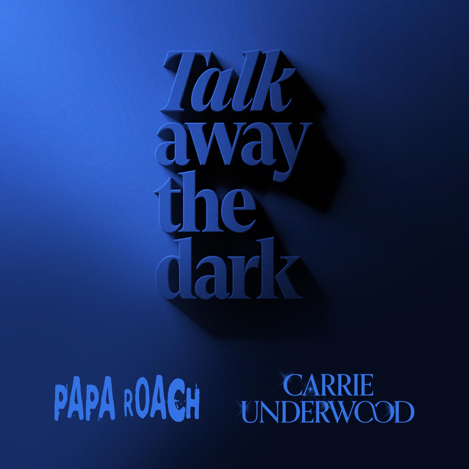 Papa Roach & Carrie Underwood - Leave A Light On (Take Away The Dark)