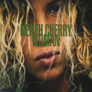 Neneh Cherry - Woman