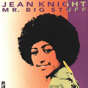 Jean Knight - Mr Big Stuff