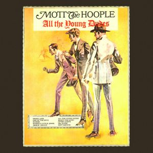 Mott The Hoople - All The Young Dudes