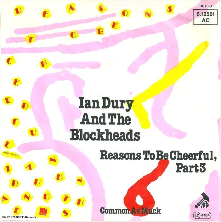 Ian Dury & The Blockheads - Reasons To Be Cheerful Part 3