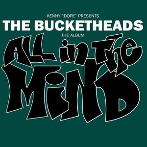 Bucketheads - The Bomb