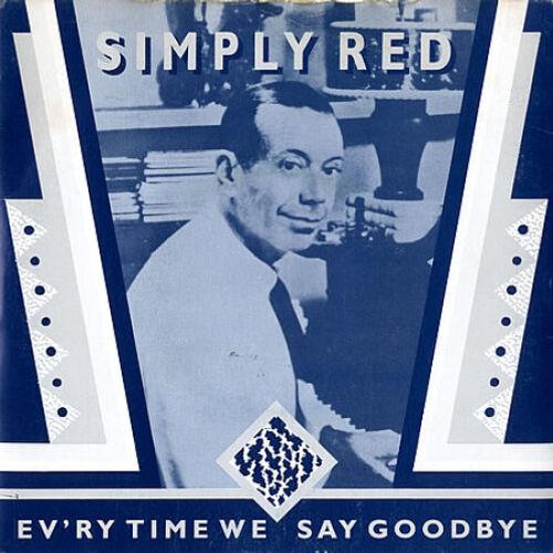 Simply Red - Every Time We Say Goodbye